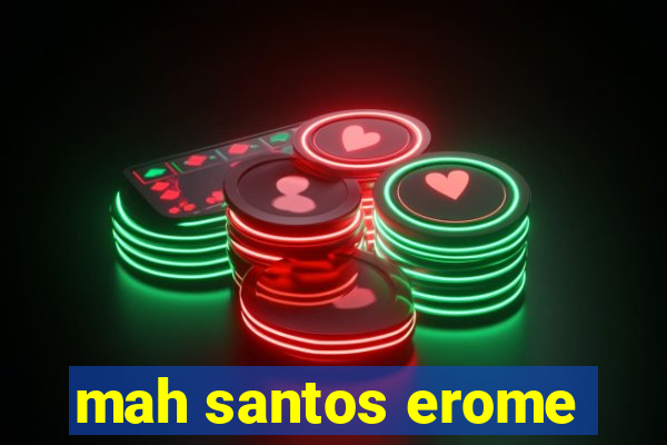 mah santos erome